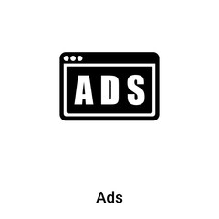 Ads icon vector isolated on white background, logo concept of Ads sign on transparent background, black filled symbol