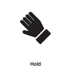 Hold icon vector isolated on white background, logo concept of Hold sign on transparent background, black filled symbol