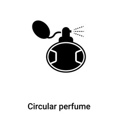 Circular perfume bottle icon  vector isolated on white background, logo concept of Circular perfume bottle  sign on transparent background, black filled symbol