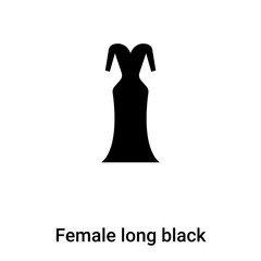 Female long black dress icon  vector isolated on white background, logo concept of Female long black dress  sign on transparent background, black filled symbol