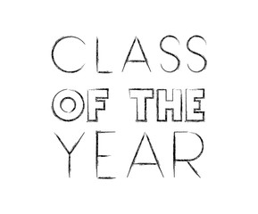 class of the year hand made font