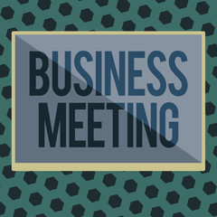 Naklejka premium Word writing text Business Meeting. Business concept for used discuss issues that cannot be addressed in simple way.