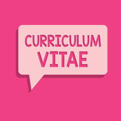 Word writing text Curriculum Vitae. Business concept for overview of person qualifications for job opportunity.