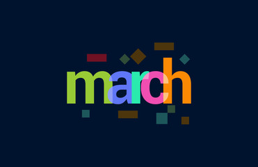 March Colourful Overlapping Vector Letter Design in Dark Background