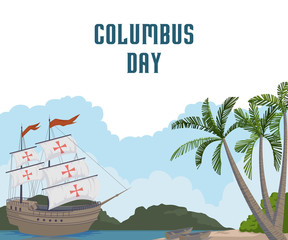 Happy Columbus day. Greeting card with ship and landscape. Vector illustration