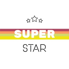 Super star. Slogan with coloruful stripes for t-shirt print.