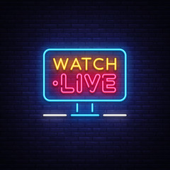 Watch Live Neon Text Vector. Watch Live neon sign, design template, modern trend design, night neon signboard, night bright advertising, light banner, light art. Vector illustration