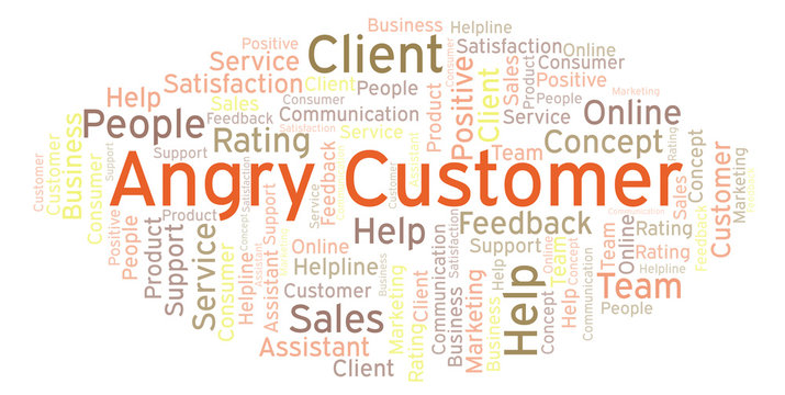 Angry Customer word cloud.