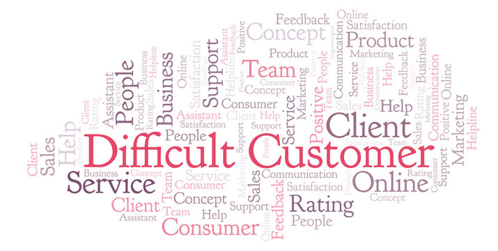 Difficult Customer word cloud.