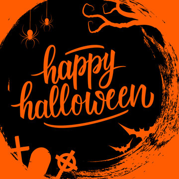 Happy Halloween handwritten lettering holiday greetings on circle brush stroke background with traditional holiday spooky symbols. Vector illustration.