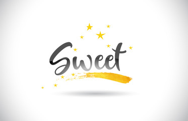 Fototapeta na wymiar Sweet Word Vector Text with Golden Stars Trail and Handwritten Curved Font.