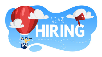 We are hiring. People looking for a job candidate.