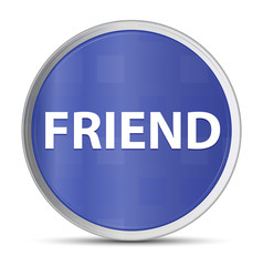 Friend blue round button