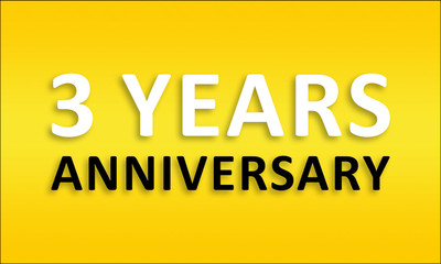 3 Years Anniversary - Golden business poster. Clean text on yellow background.