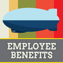 Word writing text Employee Benefits. Business concept for Indirect and noncash compensation paid to an employee.
