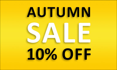 Fototapeta premium Autumn Sale 10% Off - Golden business poster. Clean text on yellow background.