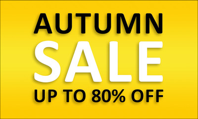 Autumn Sale Up To 80% Off - Golden business poster. Clean text on yellow background.