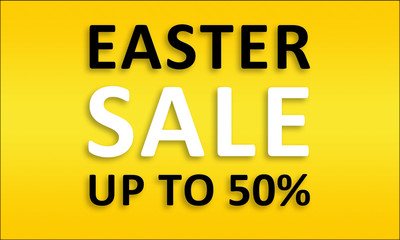 Easter Sale Up TO 50% - Golden business poster. Clean text on yellow background.