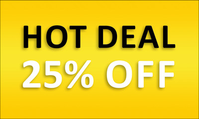 Hot Deal 25% Off - Golden business poster. Clean text on yellow background.