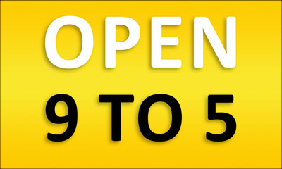 Open 9 To 5 - Golden business poster. Clean text on yellow background.