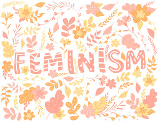 Hand-drawn letters, text feminism, flowers and plants, colorful illustration