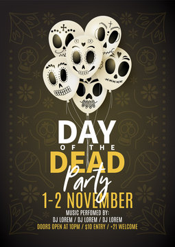 Festive party flyer of Day of the Dead. Dark background with white balloons. Vector illustration. Invitation to nightclub.