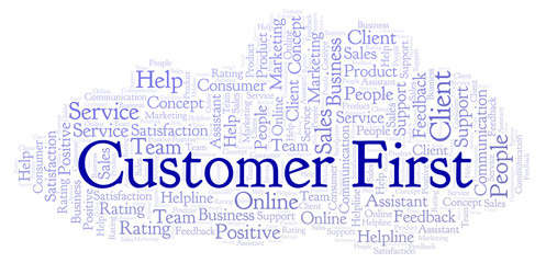 Fototapeta premium Customer First word cloud.