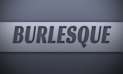 burlesque - word on silver background