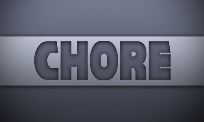 chore - word on silver background