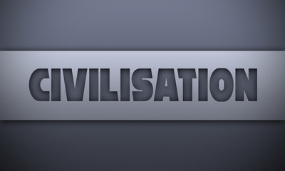 civilisation - word on silver background