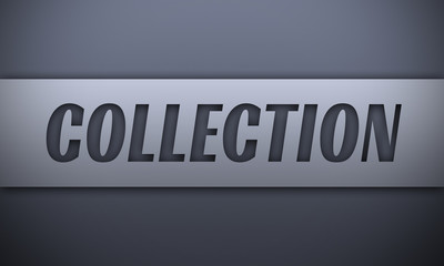 collection - word on silver background