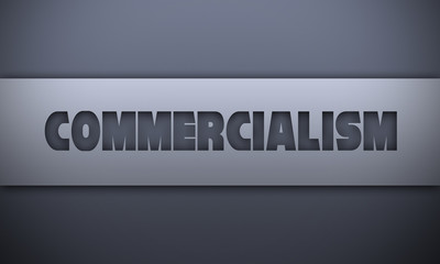 commercialism - word on silver background