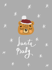 Santa Baby Nursery poster kids Hand drawn christmas illustration with hand lettering and hand drawing - text and bear in a hat with snow