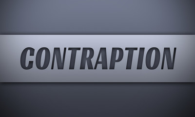 contraption - word on silver background