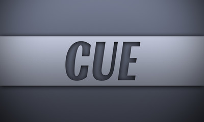 cue - word on silver background