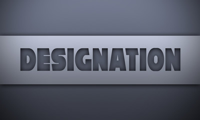 designation - word on silver background
