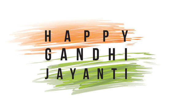 Mahatma Gandhi Jayanti - Birthday. 2nd of October.