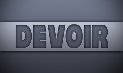 devoir - word on silver background