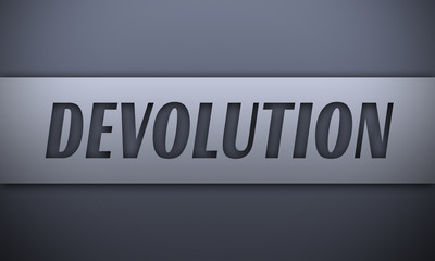 devolution - word on silver background