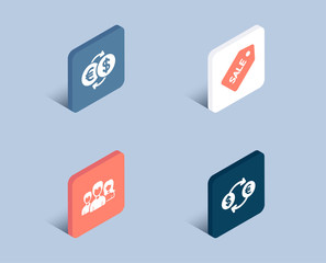Set of Teamwork, Money exchange and Sale ticket icons. Currency exchange sign. Group of users, Eur to usd, Discount coupon. Banking finance.  3d isometric buttons. Flat design concept. Vector