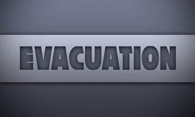 evacuation - word on silver background