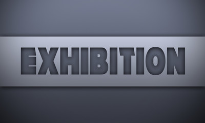 exhibition - word on silver background
