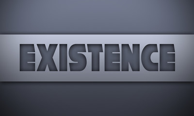existence - word on silver background