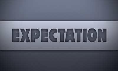 expectation - word on silver background