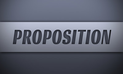 proposition - word on silver background