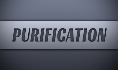 purification - word on silver background