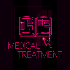 Word writing text Medical Treatment. Business concept for Management and care of a patient to combat disease.