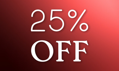 25% Off - white text on red background