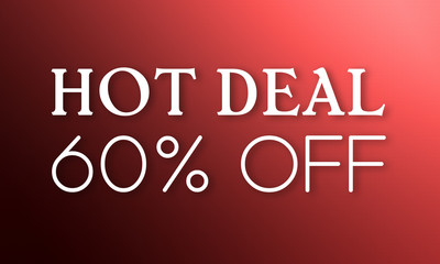 Hot Deal 60% Off - white text on red background