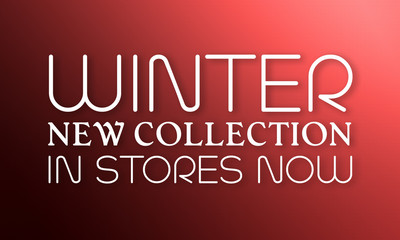 Winter New Collection In Stores Now - 